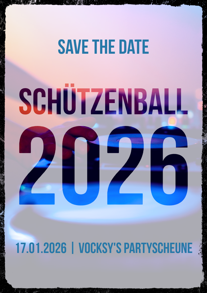 Mehr über den Artikel erfahren Einladung zum Schützenball 2025