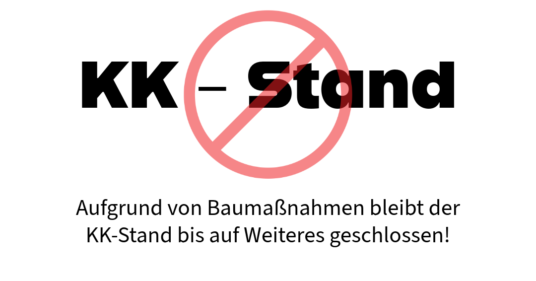 Mehr über den Artikel erfahren KK-Stand bis auf Weiteres geschlossen!